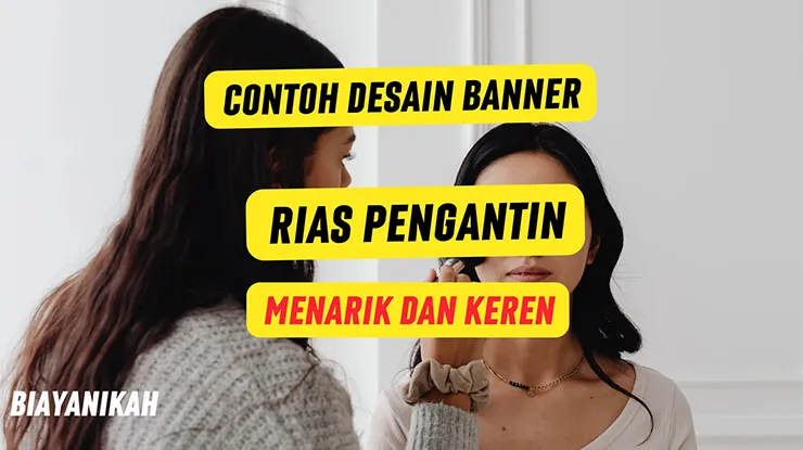 8 Contoh Desain Banner Rias Pengantin yang Menarik