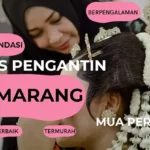 Rias Pengantin Semarang dan MUA Pernikahan Terbaik