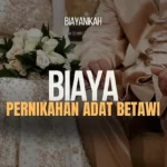 biaya pernikahan adat betawi tahun ini