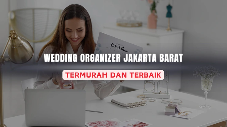 23 Wedding Organizer Jakarta Barat Murah Dan Terbaik 2024